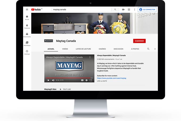 Écran montrant la chaîne YouTube de Maytag Canada Écran montrant la chaîne YouTube de Maytag Canada