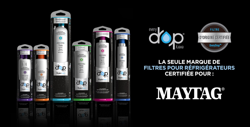 Gamme de produits EveryDrop™ Canada