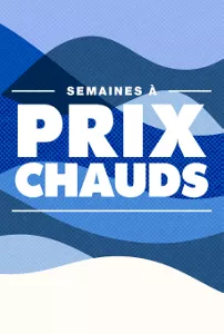 Semaines à prix chauds